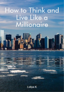 Lidiya K How to Think and Live Like a Millionaire