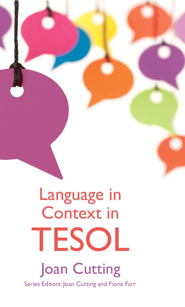 Language in Context in TESOL Language in Context in TESOL Joan Cutting - photo 1