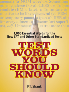 P. T. Shank - Test Words You Should Know: 1,000 Essential Words for the New SAT and Other Standardized Texts