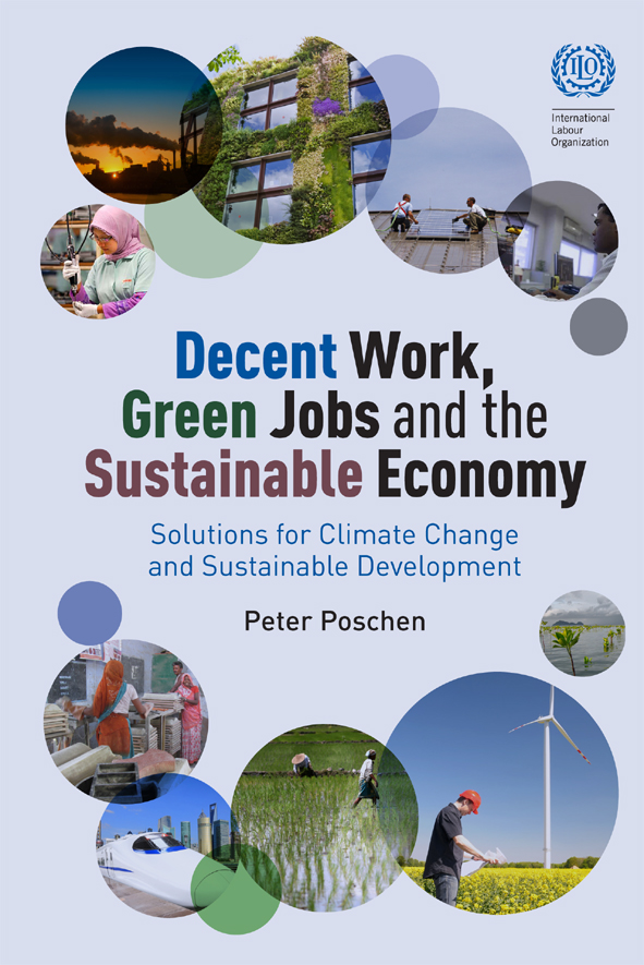 Decent Work Green Jobs and the Sustainable Economy Solutions for Climate - photo 1