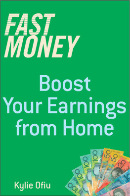Kylie Ofiu - Fast Money: Boost Your Earnings