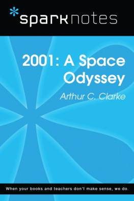 SparkNotes - 2001: A Space Odyssey: SparkNotes Literature Guide