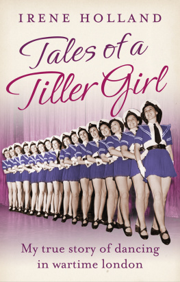 Irene Holland Tales of a Tiller Girl