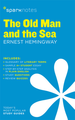 SparkNotes The Old Man and the Sea: SparkNotes Literature Guide