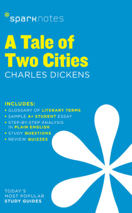 SparkNotes - A Tale of Two Cities: SparkNotes Literature Guide