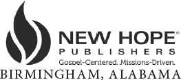 New Hope Publishers PO Box 12065 Birmingham AL 35202-2065 - photo 1