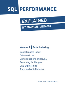 Markus Winand - SQL Performance Explained (vol. 1: Basic Indexing)