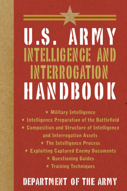 Department of the Army U.S. Army Intelligence and Interrogation Handbook