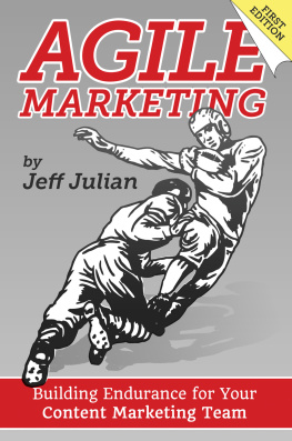 Jeff Julian Agile Marketing: Building Endurance for Your Content Marketing Team