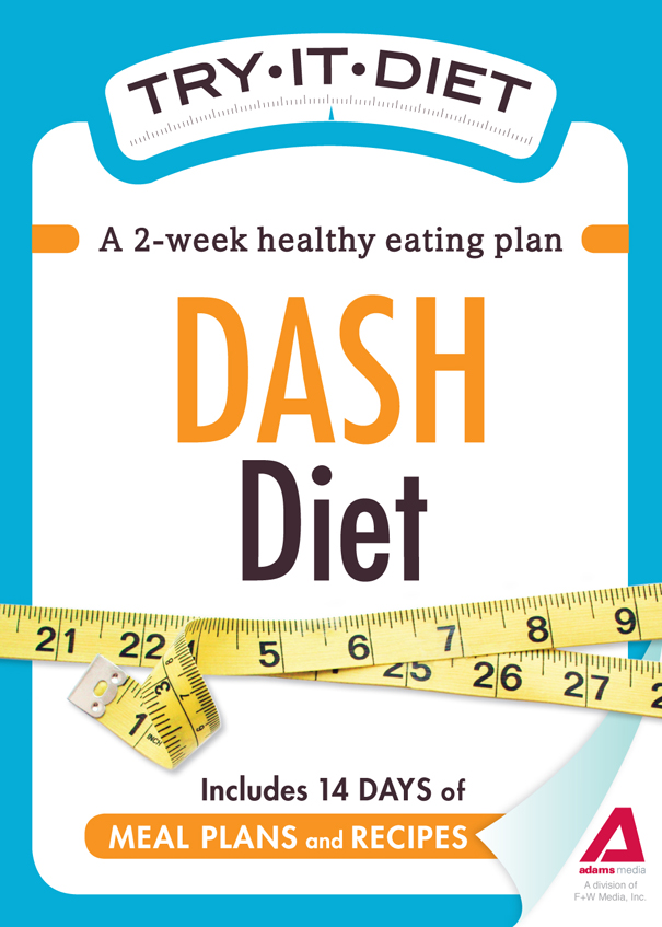 Try-It Diet--DASH Diet A two-week healthy eating plan - image 1