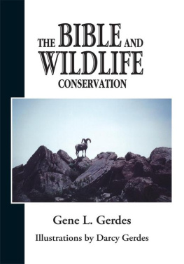 Gene Gerdes - The Bible and Wildlife Conservation