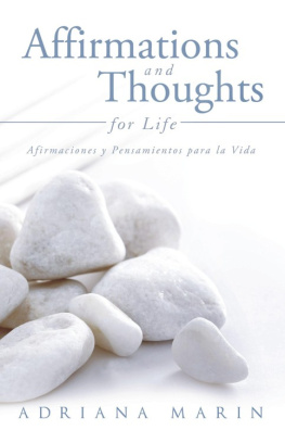 Adriana Marin - Affirmations and Thoughts for Life: Afirmaciones y Pensamientos para la Vida