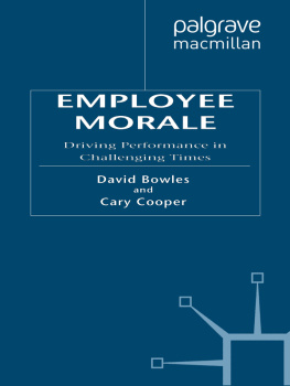 David Bowles - Employee Morale: Driving Performance in Challenging Times