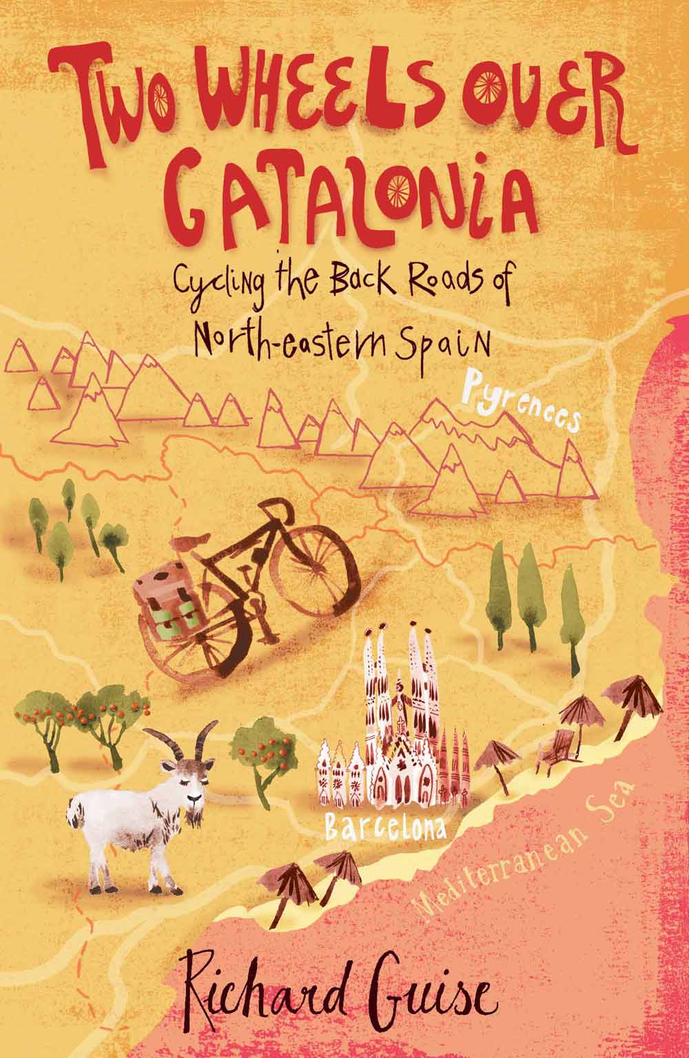 TWO WHEELS OVER CATALONIA Copyright Richard Guise 2011 Map by Robert - photo 1