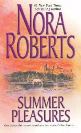 Nora Roberts - Summer Pleasures