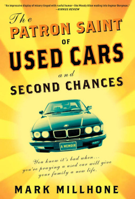 Mark Millhone - The Patron Saint of Used Cars and Second Chances