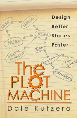 Dale Kutzera - The Plot Machine