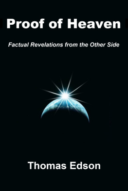 Thomas Edson Proof of Heaven: Factual Revelations from the Other Side