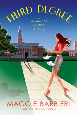 Maggie Barbieri - Third Degree (Murder 101 Mysteries)