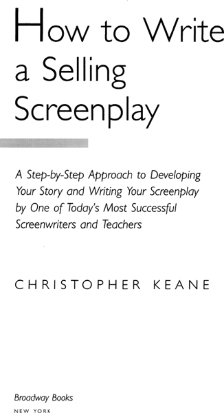 Books and films by Christopher Keane BOOKS How to Write a Selling - photo 2