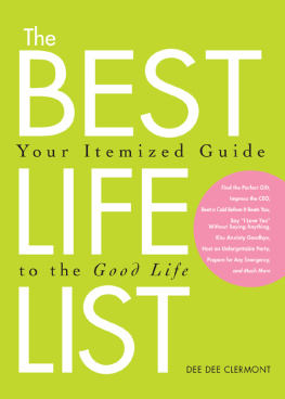 Dee Dee Clermont - The Best Life List: Your Itemized Guide to the Good Life