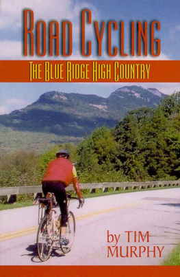 Tim Murphy Road Cycling the Blue Ridge High Country