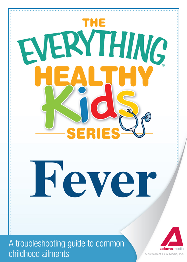 Fever A troubleshooting guide to common childhood ailments - image 1