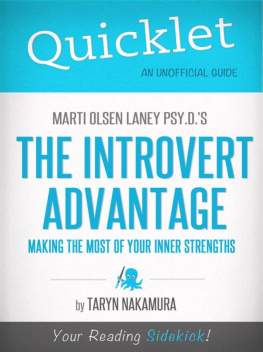 Taryn Nakamura Quicklet on Marti Olsen Laneys The Introvert Advantage: How to Thrive in an Extrovert World