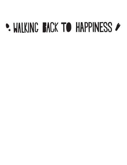 Walking Back to Happiness Published in Great Britain in 2012 by Eye Books 29 - photo 1