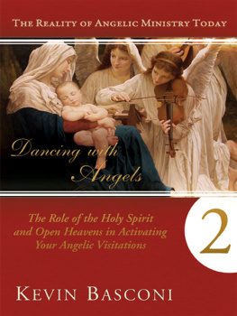 Kevin Basconi - Dancing with Angels 2: The Role of the Holy Spirit and Open Heavens in Activating Your Angelic Visitations