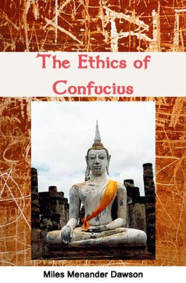 Miles Menander Dawson (Editor) - The Ethics of Confucius