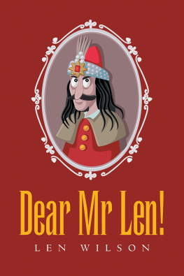 Len Wilson Dear Mr Len!