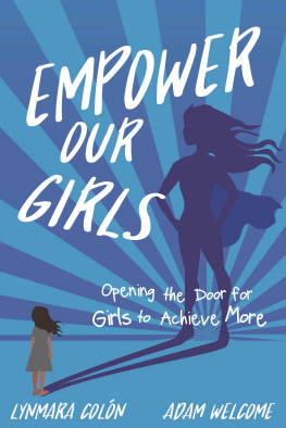 Lynmara Colon - Empower Our Girls: Opening the Door for Girls to Achieve More
