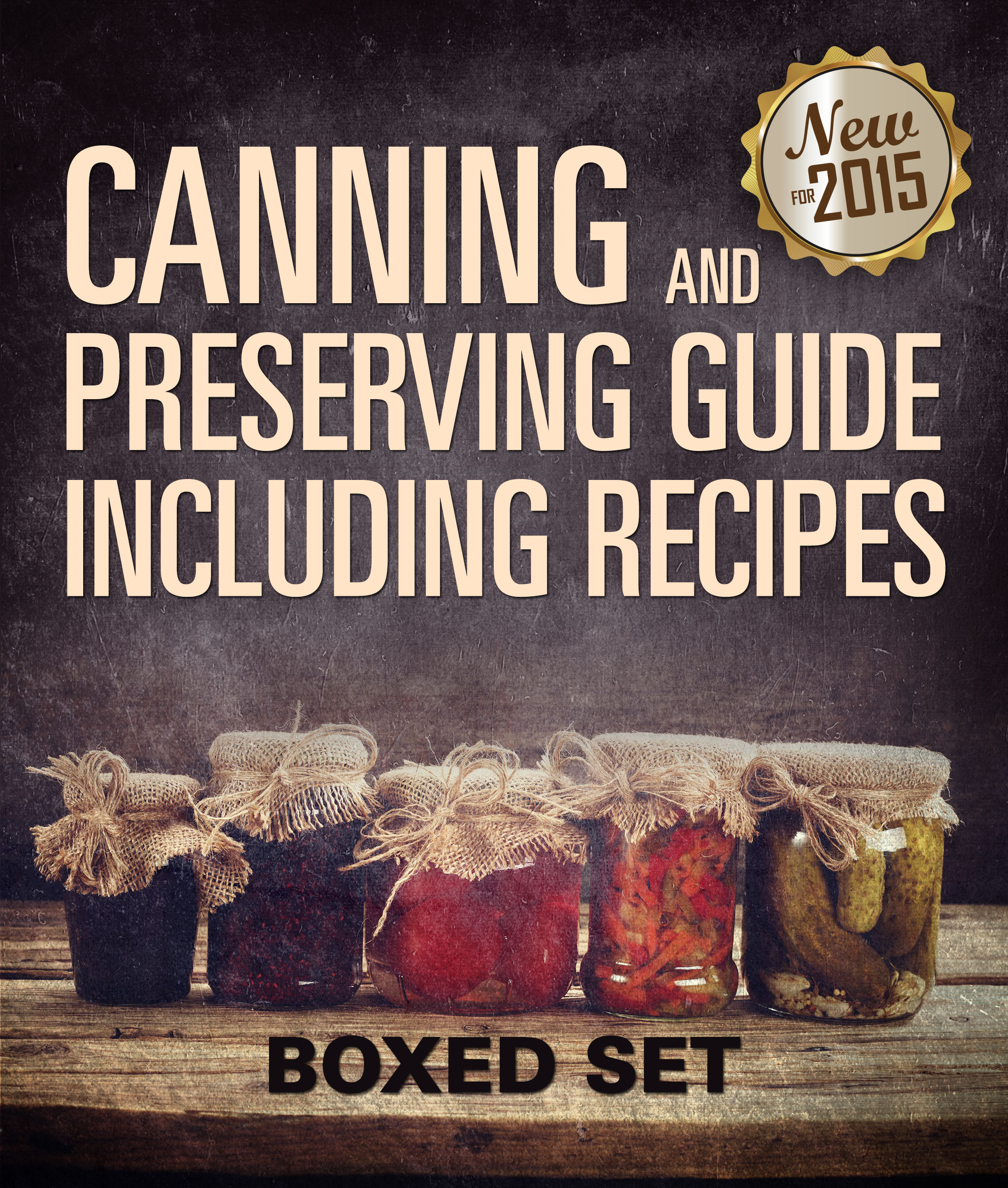 Table of Contents Canning and Preserving For Beginners Essential Tips and - photo 1