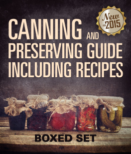 Speedy Publishing - Canning and Preserving Guide including Recipes: Boxed Set