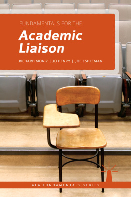 Richard Moniz Fundamentals for the Academic Liaison