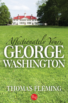 Thomas Fleming - Affectionately Yours, George Washington