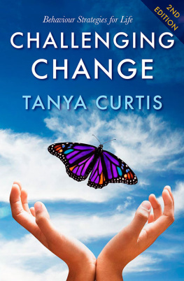 Tanya Curtis - Challenging Change: Behaviour Strategies for Life