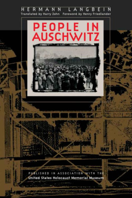 Hermann Langbein - People in Auschwitz (Published in Association with the United States Holocaust Me)