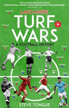 Steve Tongue Lancashire Turf Wars: A Football History