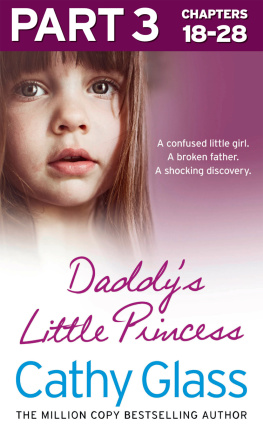 Cathy Glass - Daddys Little Princess: Part 3 of 3