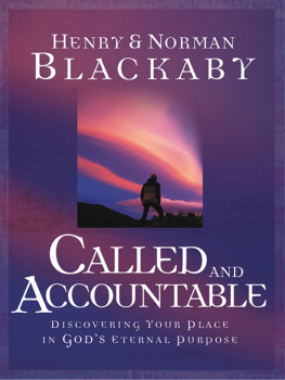 Henry Blackaby Called and Accountable (Trade Book): Discovering Your Place in Gods Eternal Purpose