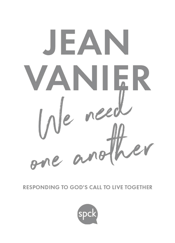 We Need One Another Responding to Gods Call to Live Together - image 2