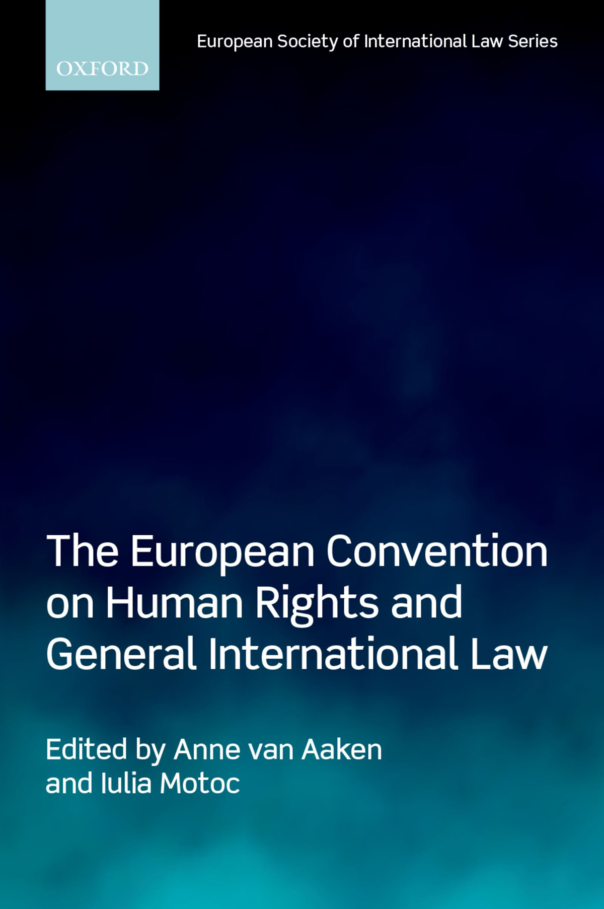 EUROPEAN SOCIETY OF INTERNATIONAL LAW SERIES The European Convention on Human - photo 1