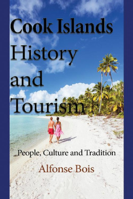 Alfonse Bois - Cook Islands History and Tourism: People, Culture and Tradition