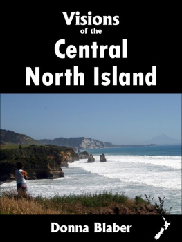 Donna Blaber - Visions of the Central North Island (Visions of New Zealand series)