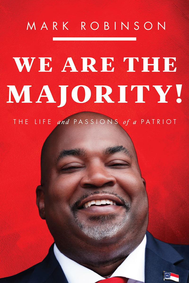 WE ARE THE MAJORITY FIRST EDITION Copyright 2022 Mark Robinson All rights - photo 1