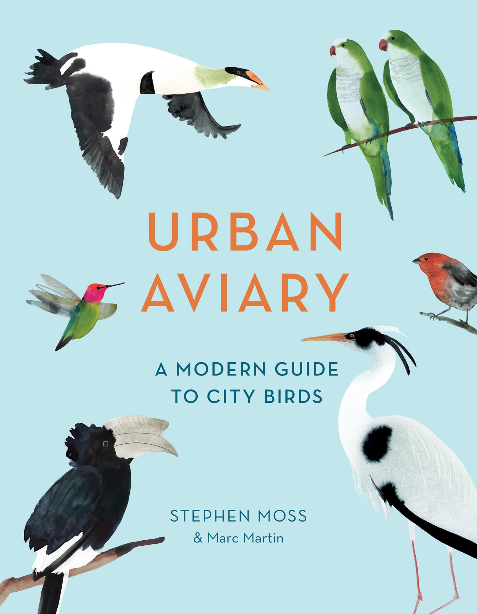 URBAN AVIARY A MODERN GUIDE TO CITY BIRDS STEPHEN MOSS and Marc Martin - photo 1