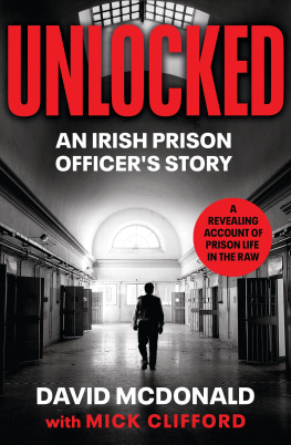 David McDonald - Unlocked: An Irish Prison Officers Story