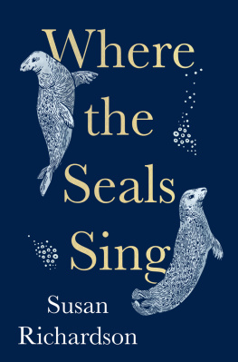 Susan Richardson - Where the Seals Sing